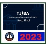 TJ BA - Escrevente Técnico Judiciário - Reta Final - Pós Edital (CERS 2023)